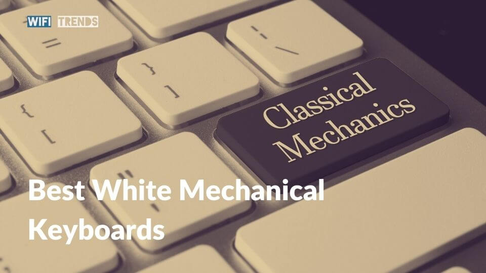 Best White Mechanical Gaming Keyboards